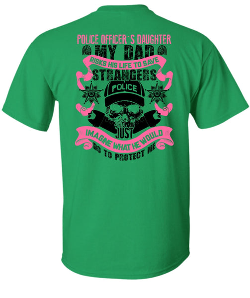 Police Officer's Daughter T Shirt, I Love Police T Shirt