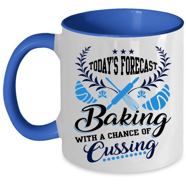 Funny Gift For Baker Coffee Mug, Today's Forecast Baking Accent Mug