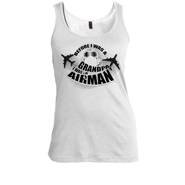 Before I Was A Grandpa T Shirt, Coolest Airman Tank Top