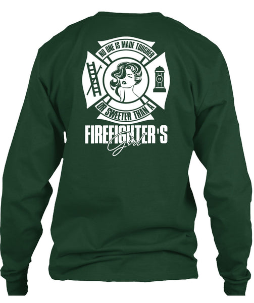 Sweetest Than A Firefighter's Girl T Shirt, Being A Firefighter T Shirt