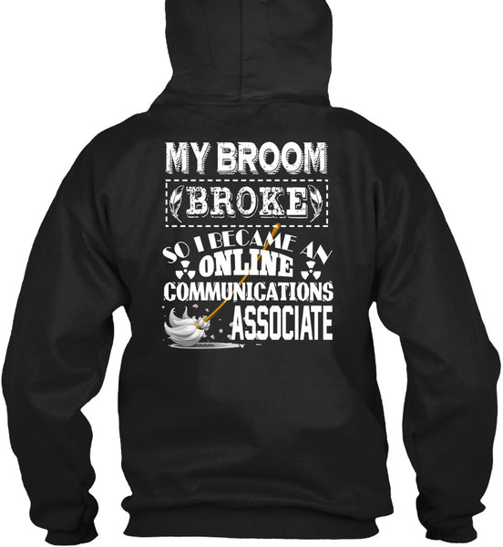 I Become An Online Communications Associate T Shirt, I Love My Life T Shirt