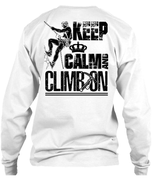 Keep Calm And Climb On T Shirt, I Love Mountain T Shirt