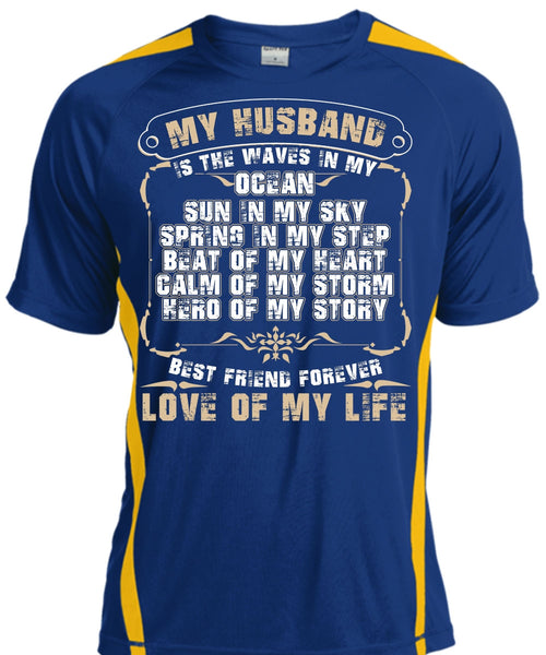 My Husband Is The Waves In My Ocean T Shirt, Love Of My Life T Shirt, Cool Shirt