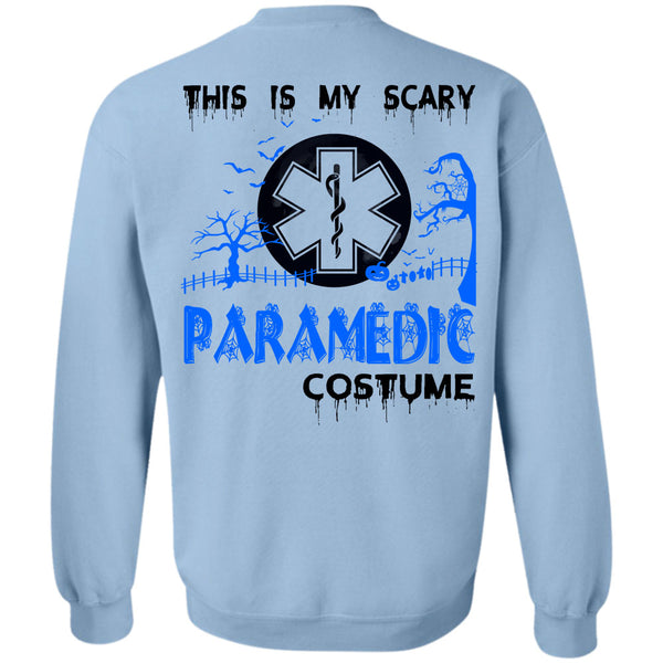 Wait For Halloween T Shirt, This Is My Scary Paramedic Costume Sweatshirt