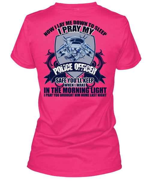 I Pray My Police Officer T Shirt, I Love Police T Shirt