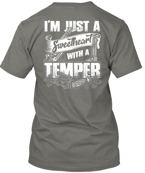 Sweetheart With A Temper T Shirt, Being A Hunter T Shirt