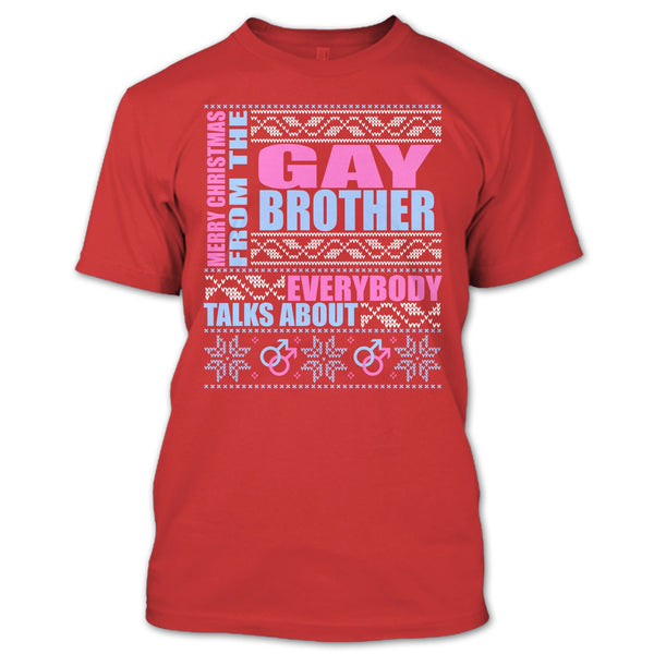 Merry Christmas From The Gay brother T Shirt, Coolest Gay Brother T Shirt