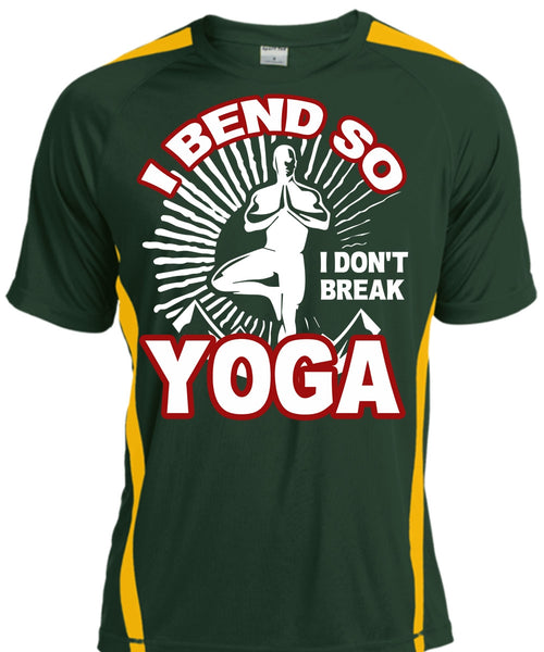 I Bend So I Don't Break Yoga T Shirt, My Favorite T Shirt, Cool Shirt