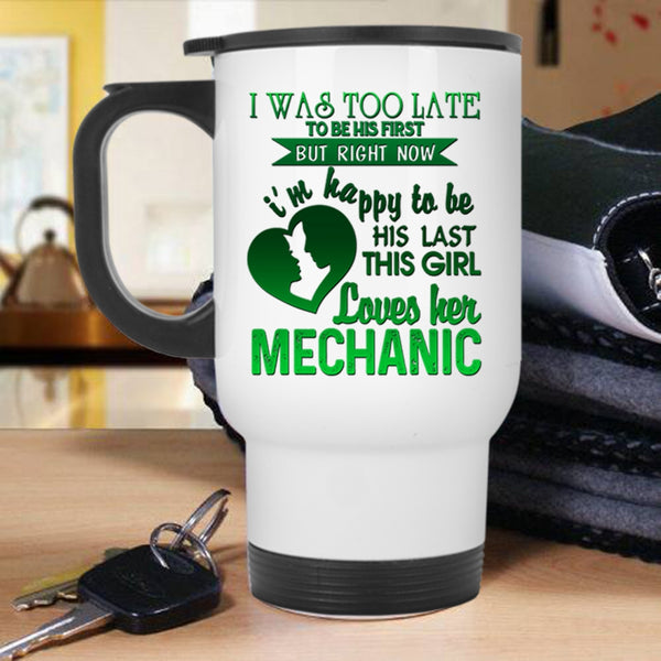 Cute Mechanic's Girlfriend Travel Mug, This Girl Loves Her Mechanic Mug