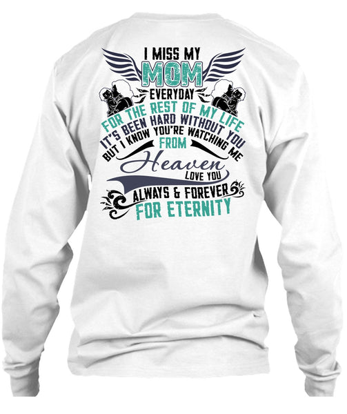I Miss My Mom T Shirt, I Love Mom T Shirt