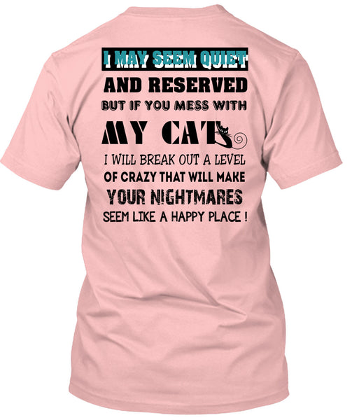If You Mess With My Cat T Shirt, Loving T Shirt