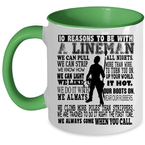 Being A Lineman Coffee Mug, 10 Reasons To Be With A Lineman Accent Mug