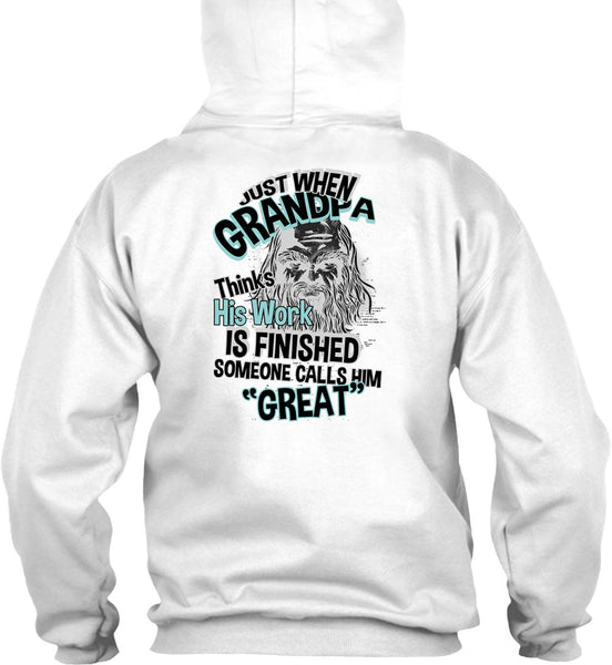 Grandpa Thinks His Work Is Finished T Shirt, I Love Grandpa T Shirt