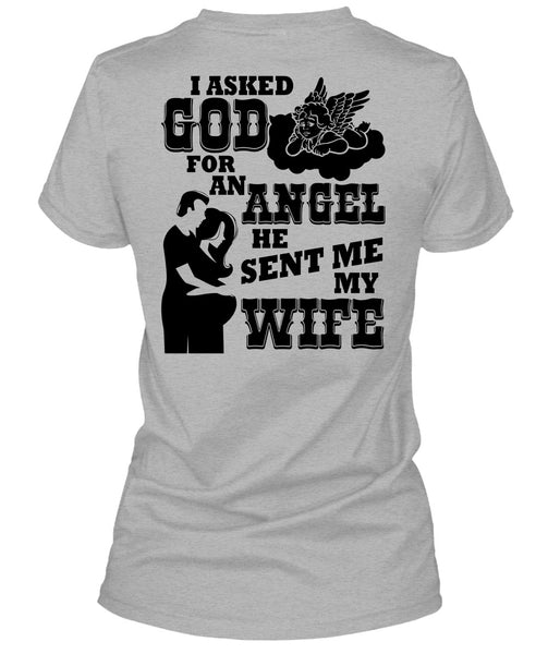 He Sent Me My Wife T Shirt, I Love My Wife T Shirt