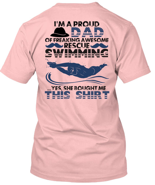 I'm A Proud Dad T Shirt, Rescue Swimming T Shirt