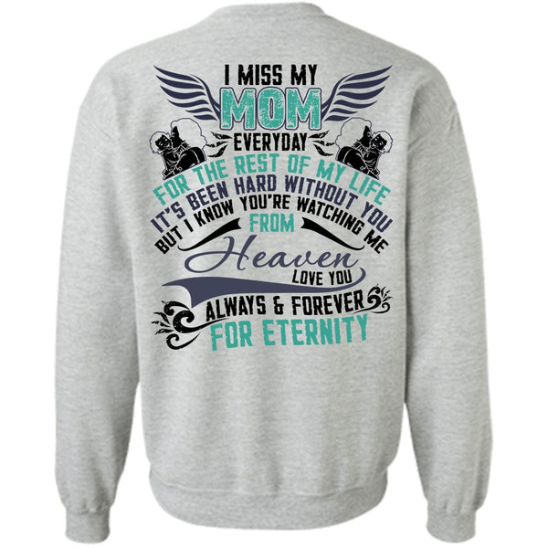 I Love Mom T Shirt, I Miss My Mom Sweatshirt