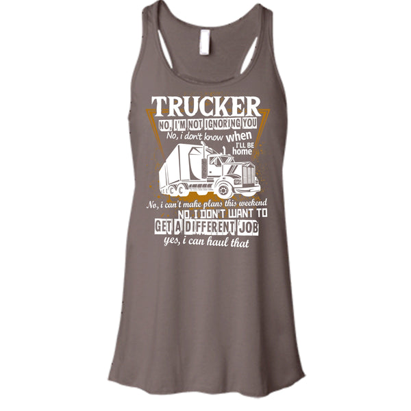Trucker I'm Not Igoring You T Shirt, Coolest Trucker Tank Top