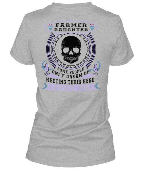 Being A Farmer Daughter T Shirt, My Job T Shirt