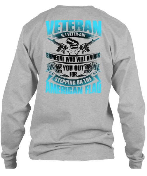Veteran Who Will Knock You Out T Shirt, Being A Veteran T Shirt