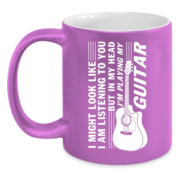 In My Head I'm Playing My Guitar Coffee Mug, Cool Guitarist Coffee Cup