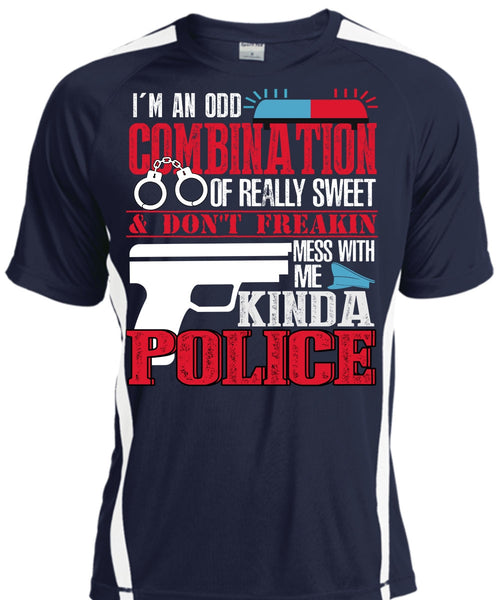 Mess With Me Kinda Police T Shirt, I'm An Odd Combination T Shirt, Cool Shirt