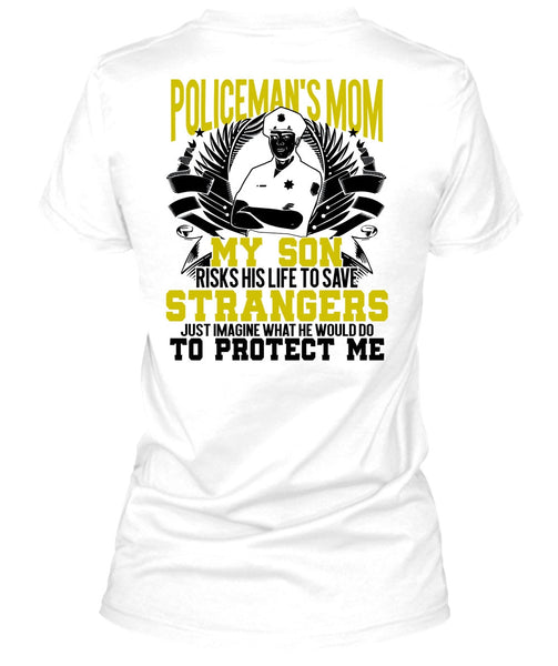 Policeman's Mom T Shirt, Being A Police T Shirt