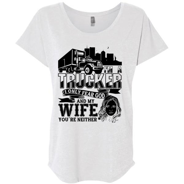 I Only Fear God And My Wife T Shirt, I Love Trucking T Shirt, Awesome T-Shirts