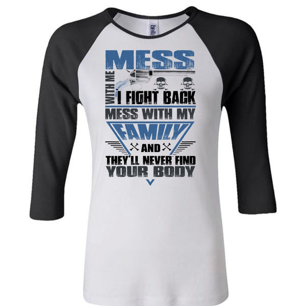 I Fight Back Mess With My Family T Shirt, I Love Papa T Shirt, Awesome T-Shirts