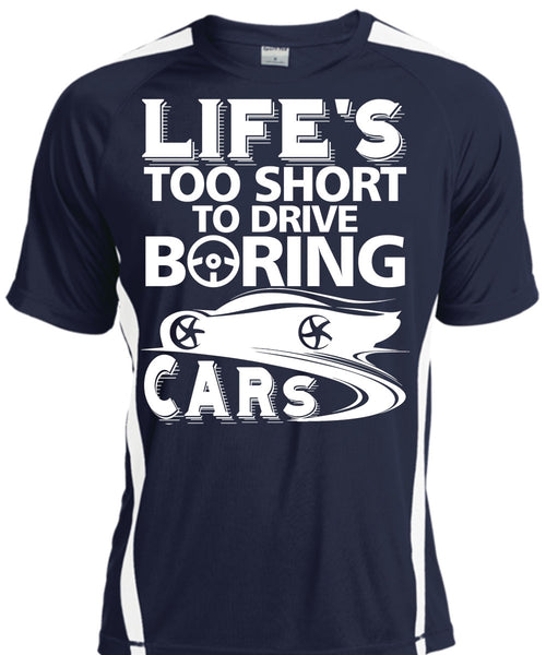 Life's Too Short To Drive Boring Cars T Shirt, Being A Driver T Shirt, Cool Shirt