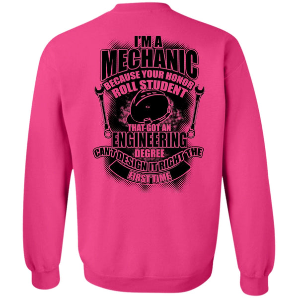 Being A Mechanic T Shirt, I'm A Mechanic Sweatshirt