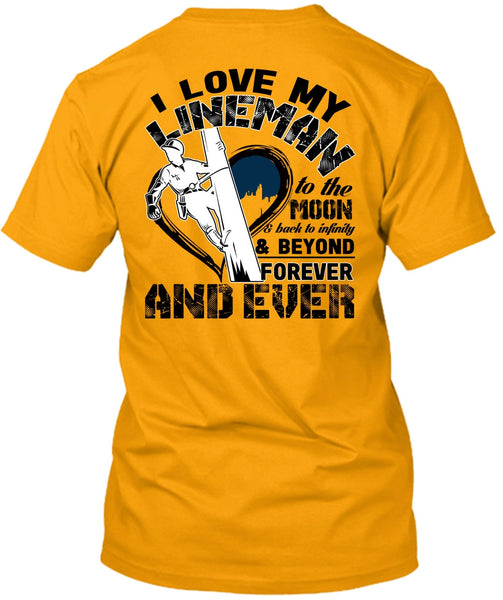 I Love My Lineman T Shirt, Being A Lineman T Shirt