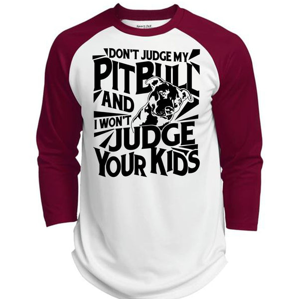 Don't Judge My Pit Bull T Shirt, I Love Dog T Shirt, Awesome T-Shirts  (Polyester Game Baseball Jersey)