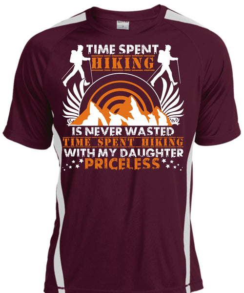 Time Spent Hiking T Shirt, My Daughter Priceless T Shirt, Cool Shirt