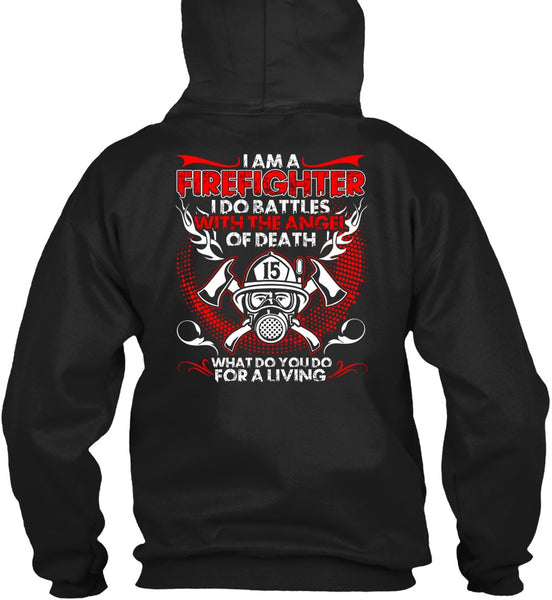 I Am A Firefighter T Shirt, The Angel Of Death T Shirt