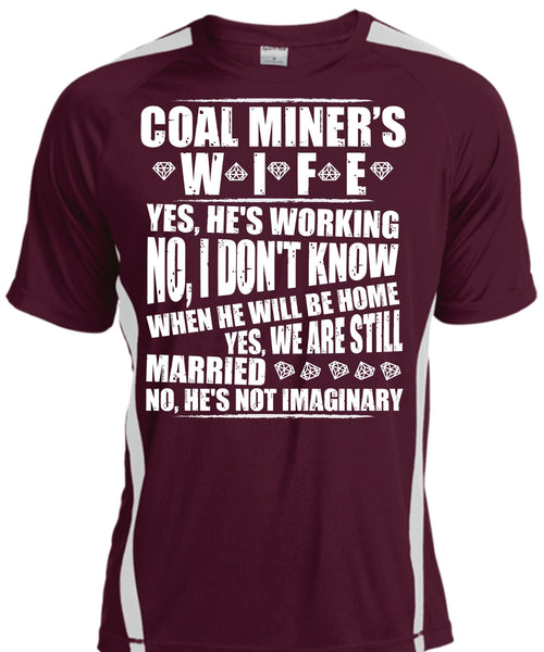 Coal Miner's Wife T Shirt, We Are Still Married T Shirt, Cool Shirt