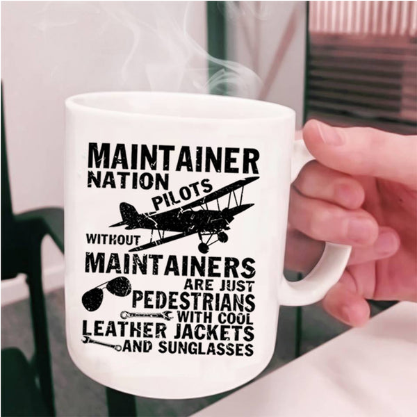 Cool Pilots Coffee Mug, Maintainer Nation Pilots Cup