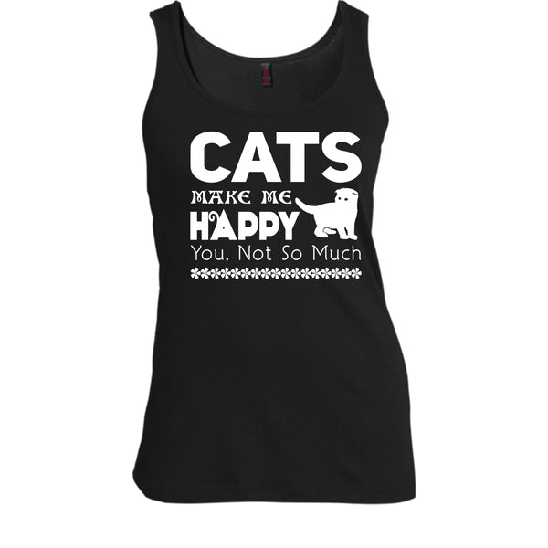 Cat Make Me Happy Shirt, You Not So Much Shirt