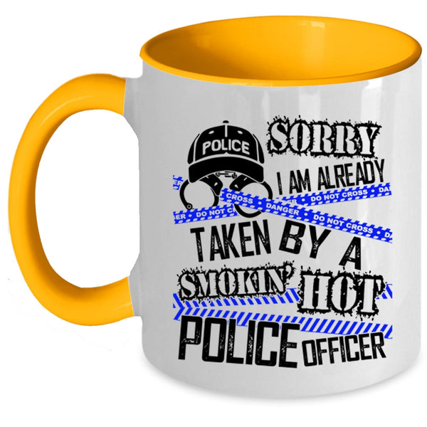 Married Coffee Mug, I Am Already Taken By A Hot Police Officer Accent Mug