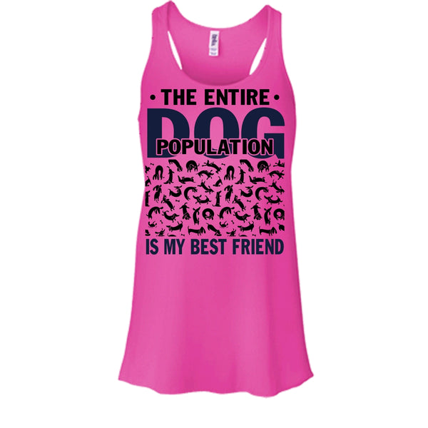 The entire Dog Population T Shirt, Coolest Dog Lover Tank Top