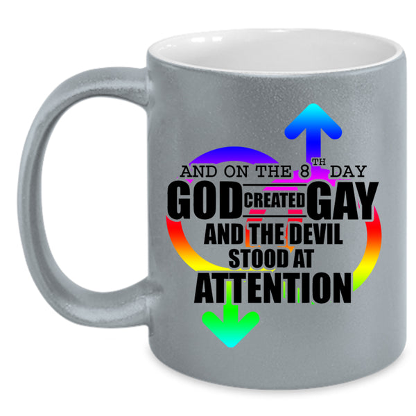 Funny Gay Coffee Mug, On 8th Day God Created Gay Accent Mug