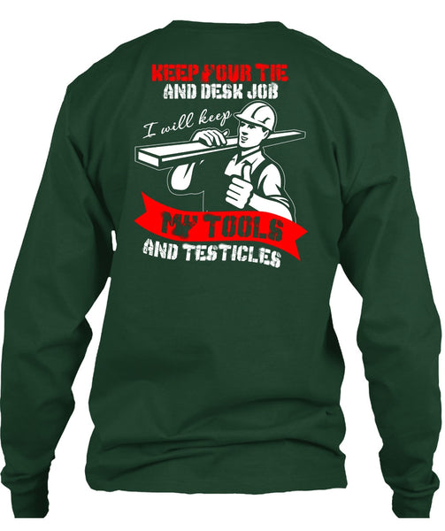 My Tools And Testicles T Shirt, Being An Ironworker T Shirt