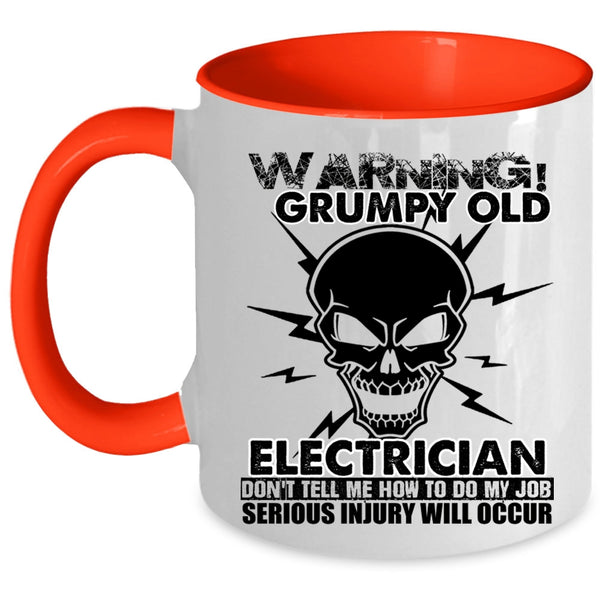 Funny Gift For Grandfather Coffee Mug, Grumpy Old Electrician Accent Mug