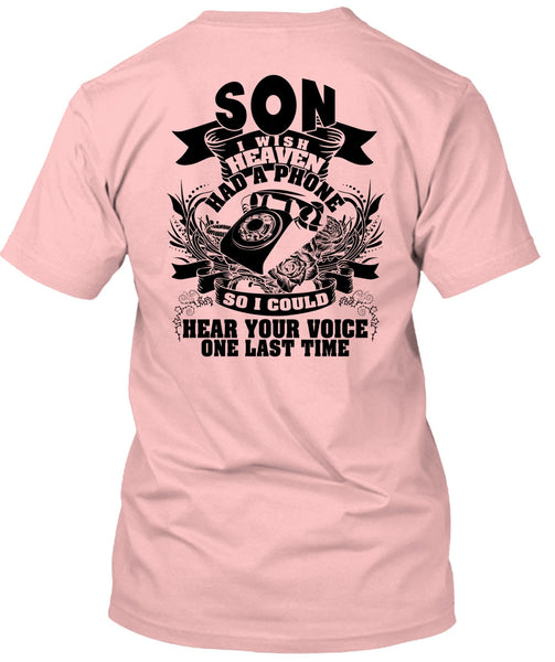 Son I Wish Heaven Had A Phone T Shirt, I Love Son T Shirt