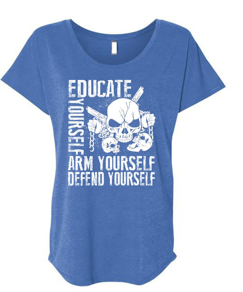 Educate Yourself Arm Yourself T Shirt, Being A Veteran T Shirt, Cool Shirt (Ladies' Triblend Dolman Sleeve)