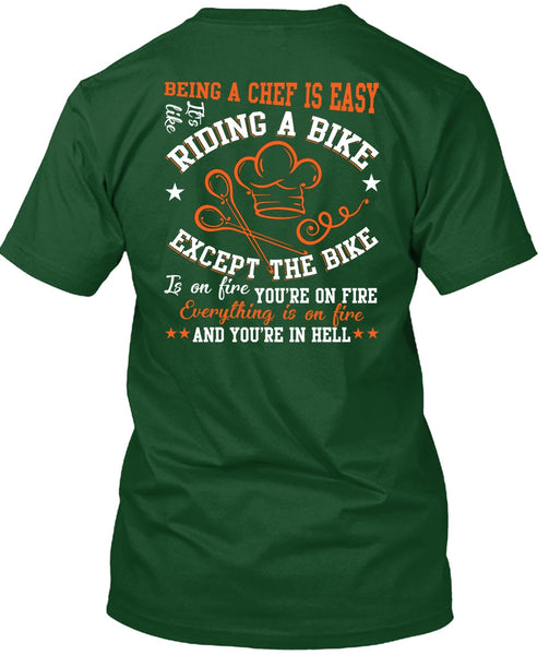 Being A Chef Is Easy T Shirt, Riding A Bike T Shirt