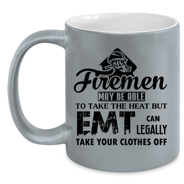 Cool Gift For Firemen Coffee Mug, Firemen Accent Mug