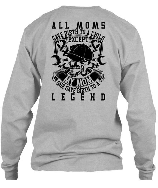 All Moms Gave Birth To A Child T Shirt, Being A Mechanic T Shirt