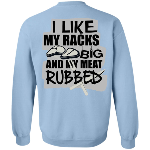 I Love Chef T Shirt, I Like My Racks Big Sweatshirt