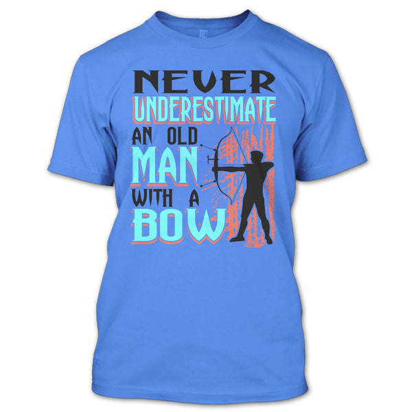 Never Underestimate T Shirt, Coolest Bow T Shirt