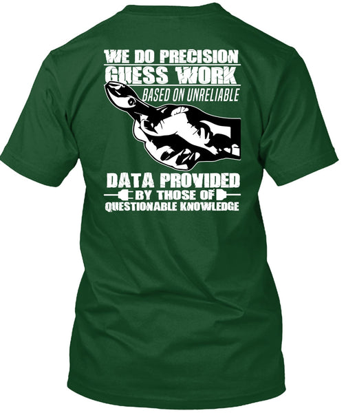 We Do Precision Guesswork T Shirt, Being An Electrician T Shirt
